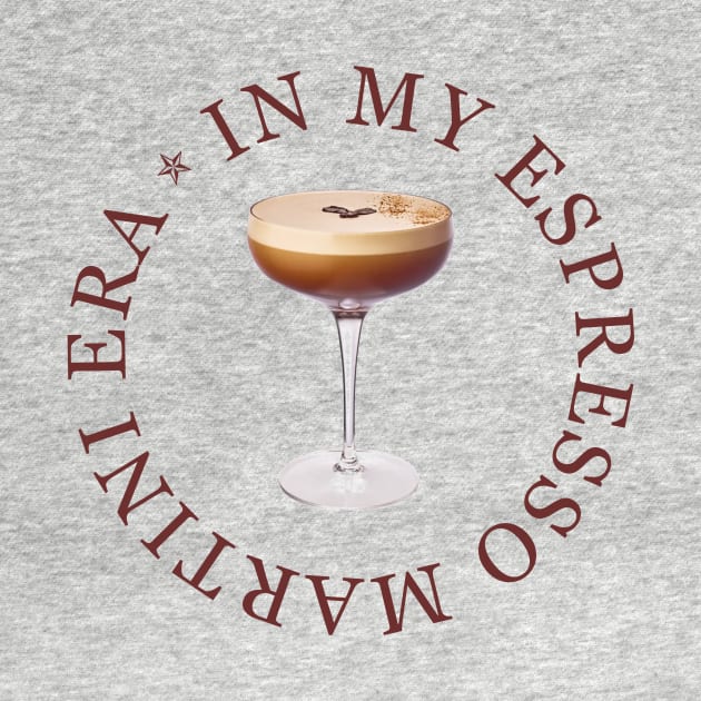 In my Espresso Martini Era by EnarosaLinda XY